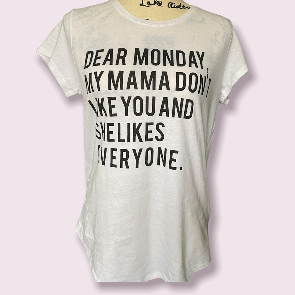 𝅺FB sister Workout Top Dear Monday, My Mama Don’t Like You